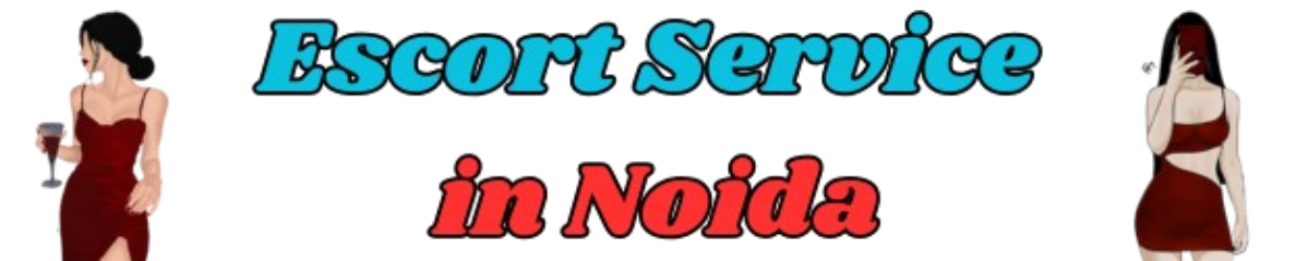 Noida Escorts